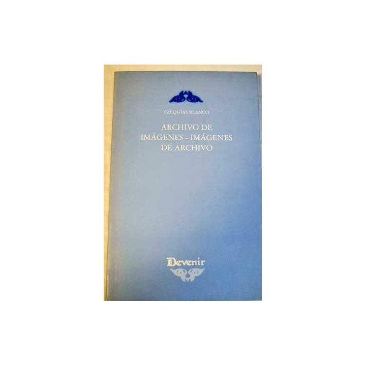 Archivo de Imágenes. Imágenes de Archivo (1974-1979)